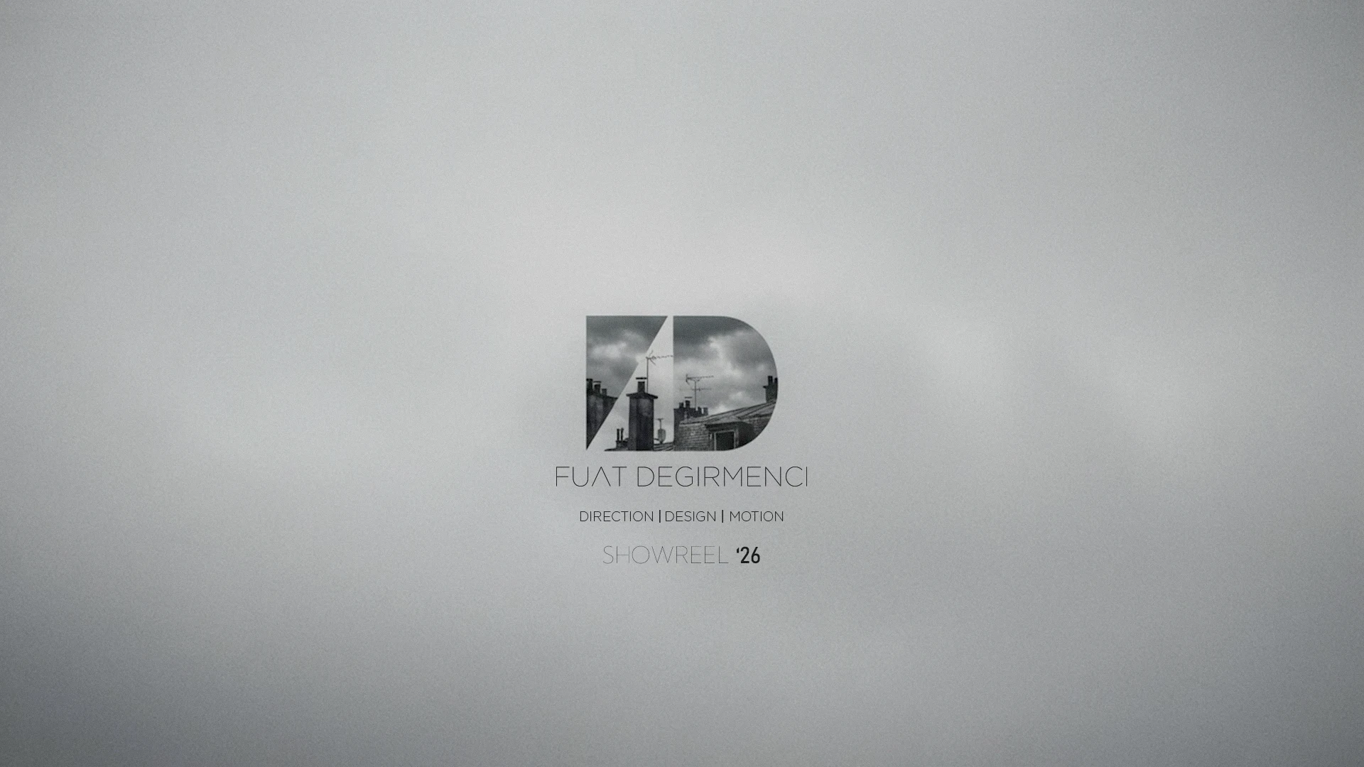 Fuat D - Showreel '26